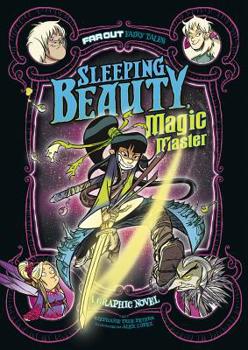 Paperback Sleeping Beauty, Magic Master: A Graphic Novel Book