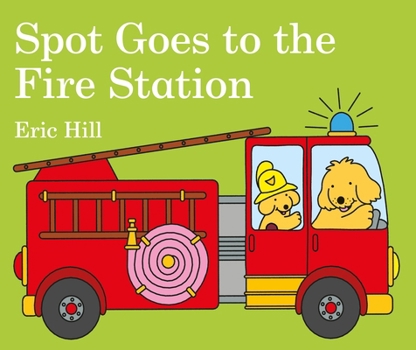 Board book Spot Goes to the Fire Station Book