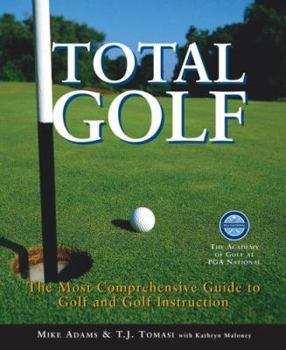 Paperback Total Golf: The Most Comprehensive Guide to Golf and Golf Instruction Book