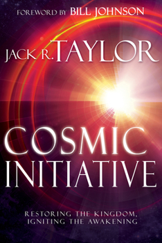 Paperback Cosmic Initiative: Restoring the Kingdom, Igniting the Awakening Book