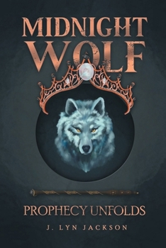 Paperback Midnight Wolf: Prophecy Unfolds Book