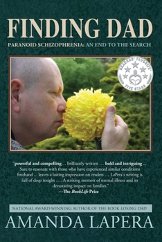 Paperback Finding Dad, Paranoid Schizophrenia: An End to the Search Book