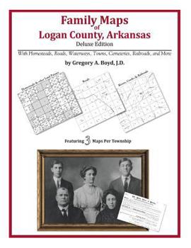 Paperback Family Maps of Logan County, Arkansas Book