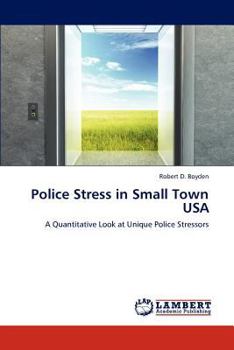 Paperback Police Stress in Small Town USA Book