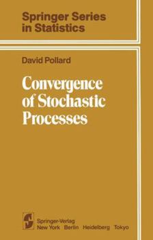 Hardcover Convergence of Stochastic Processes (Springer Series in Statistics) Book