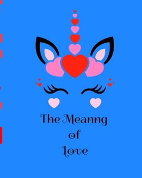 Paperback The Meaning Of Love: Valentine Journal Book