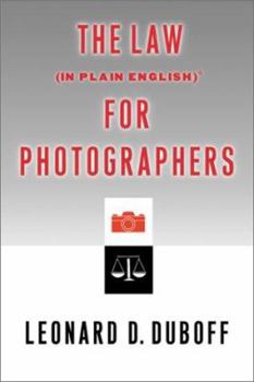 Paperback The Law (in Plain English) for Photographers Book