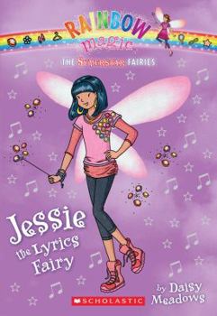 Paperback Superstar Fairies #1: Jessie the Lyrics Fairy: A Rainbow Magic Book