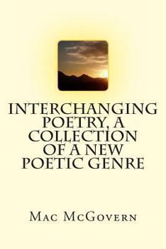 Paperback Interchanging Poetry, A Collection Of A New Poetic Genre Book