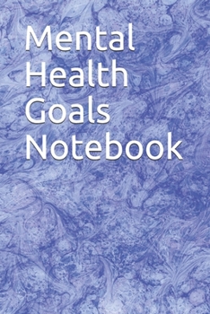 Paperback Mental Health Goals Notebook Book