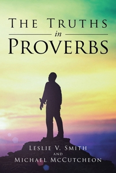 Paperback The Truths in Proverbs Book