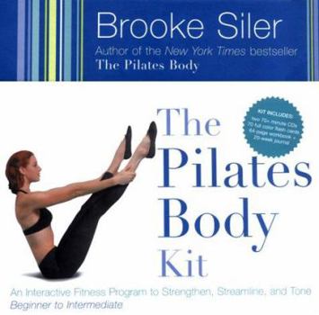 Paperback The Pilates Body Kit: An Interactive Fitness Program to Strengthen, Streamline, and Tone Book