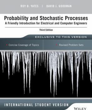 Paperback Probability and Stochastic Processes: A Friendly Introduction for Electrical and Computer Engineers, Third Edition International Student Version Book