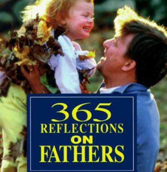 Paperback 365 Reflections on Fathers Book