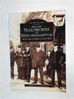 Paperback Around Nailsworth and Minchinhampton (Archive Photographs) Book