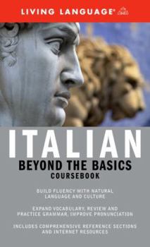Paperback Beyond the Basics: Italian (Coursebook) (Complete Basic Courses) [Large Print] Book