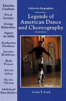 Library Binding Legends of American Dance and Choreography Book