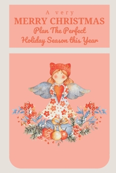 Paperback A very merry christmas: : plan the perfect holiday season this year Book