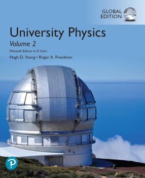 Paperback University Physics, Volume 2 (Chapters 21-37), Global Edition Book