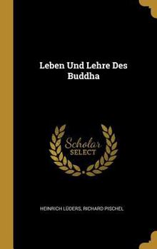 Hardcover Leben Und Lehre Des Buddha [German] Book