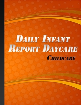 Childcare : Newborn Baby's Schedule - Baby Health Notebook - Orange Cover 110 Pages