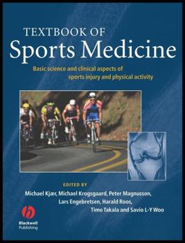 Textbook of Sports Medicine: Basic Science and Clinical Aspects of Sports Injury and Physical Activity