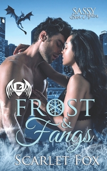 Paperback Frost & Fangs: Sassy Ever After Book