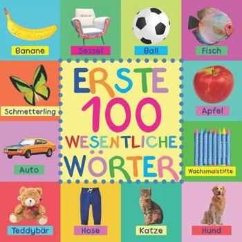 Paperback Erste 100 Wesentliche W?rter [German] Book