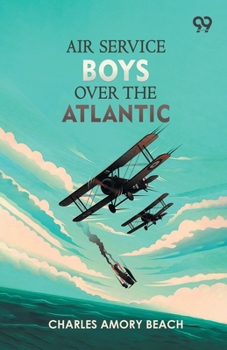 Paperback Air Service Boys Over The Atlantic Book