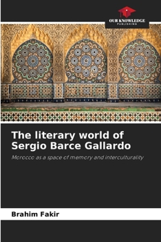 The literary world of Sergio Barce Gallardo
