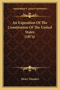 Paperback An Exposition of the Constitution of the United States (1874) Book