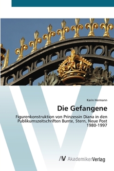 Paperback Die Gefangene [German] Book