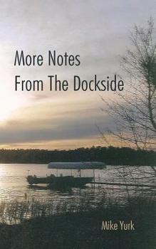 Paperback More Notes from the Dockside Book