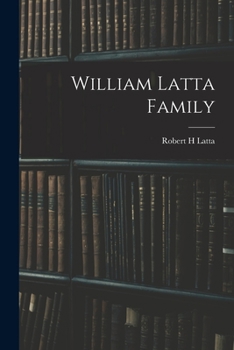 Paperback William Latta Family Book