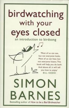 Hardcover Birdwatching with Your Eyes Closed Book