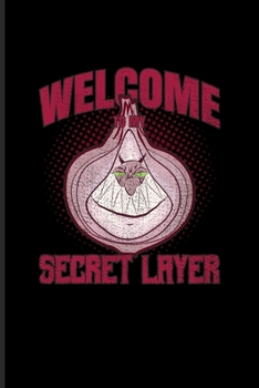 Paperback Welcome To My Secret Layer: Scary Halloween Undated Planner - Weekly & Monthly No Year Pocket Calendar - Medium 6x9 Softcover - For Chefs & Trick Book
