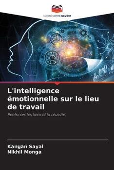 Paperback L'intelligence émotionnelle sur le lieu de travail [French] Book