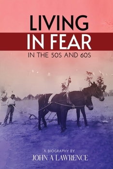 Paperback Living In Fear in the '50s and '60s Book