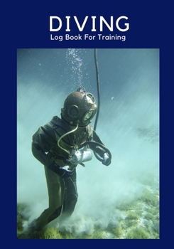 Diving Log Book For Training: for Beginner, Intermediate, and Experienced Divers - Dive Journal for Training, Certification and Recreation - Compact Size for Logging Over 100 Dives