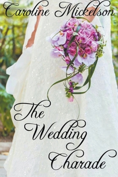 Paperback The Wedding Charade Book