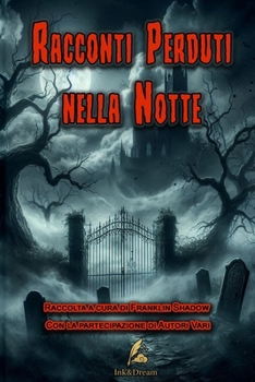 Paperback Racconti Perduti nella Notte [Italian] Book