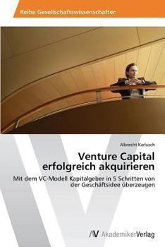 Paperback Venture Capital erfolgreich akquirieren [German] Book