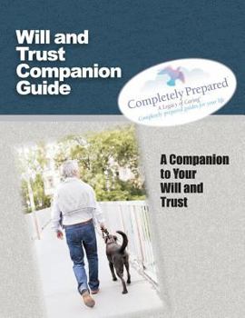 Paperback Will and Trust Companion Guide: A Companion to your Will and Trust Book