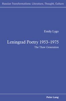 Paperback Leningrad Poetry 1953-1975: The Thaw Generation Book