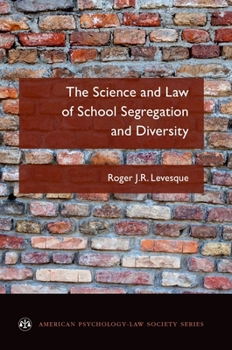 Paperback Science and Law of School Segregation and Diversity Book