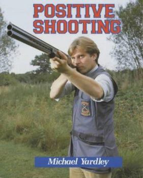 Paperback Positive Shooting Book