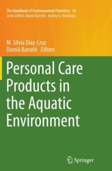 Paperback Personal Care Products in the Aquatic Environment Book