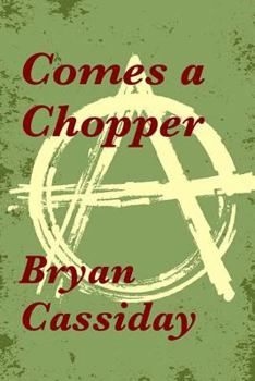 Paperback Comes a Chopper Book