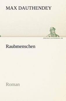 Paperback Raubmenschen [German] Book
