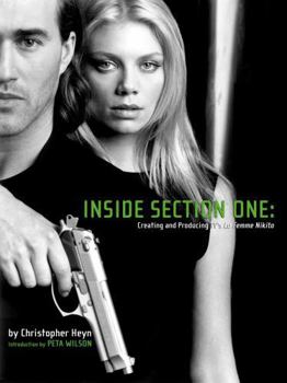 Paperback Inside Section One: Creating and Producing TV's La Femme Nikita Book